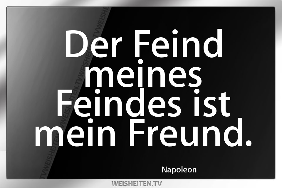 Feind meines feindes ist mein freund