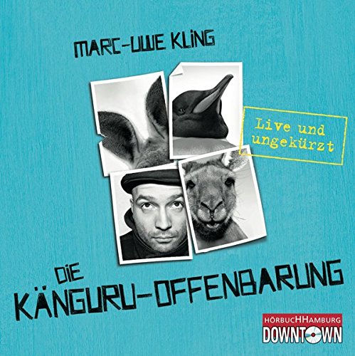 Die Känguru-Offenbarung: Live und ungekürzt: 6 CDs