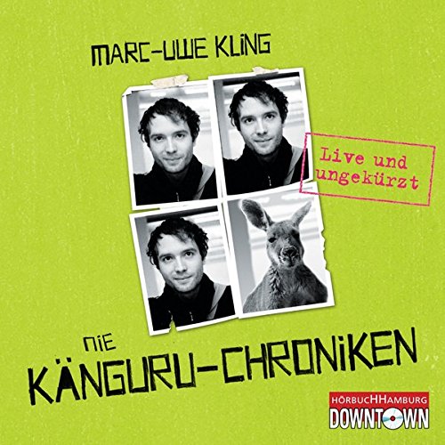 Die Känguru-Chroniken: Live und ungekürzt: 4 CDs