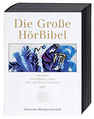 Die Große HörBibel / Die Große HörBibel nach Martin Luther: Gesamtausgabe (MP3-Version)