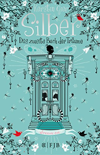 Silber - Das zweite Buch der Träume: Roman