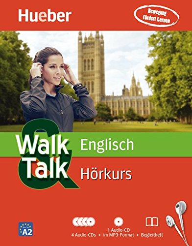 Walk & Talk Hörkurs: Walk & Talk Englisch Hörkurs: 4 Audio-CDs + 1 MP3-CD + Begleitheft