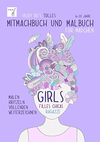 Mitmachbuch und Malbuch - Mädchen.  6-10 Jahre