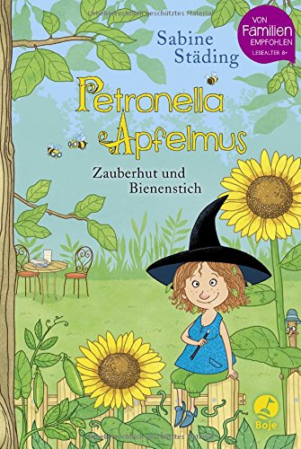 Petronella Apfelmus: Zauberhut und Bienenstich. Band 4