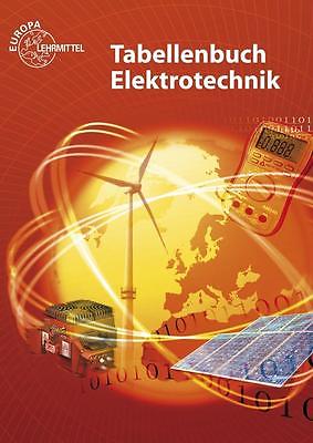 Tabellenbuch Elektrotechnik: Tabellen - Formeln - Normenanwendungen Heinz O ...