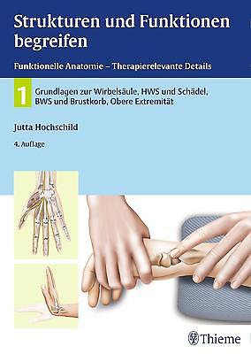 Strukturen und Funktionen begreifen: Funktionelle Anatomie 01 - Jutta Hochschild