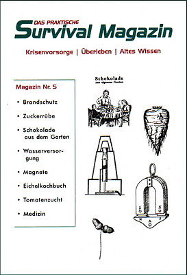 Survival Magazin Nr. 5 Eichelkochbuch Gartenbau Wasser Krisenvorsorge Prepper