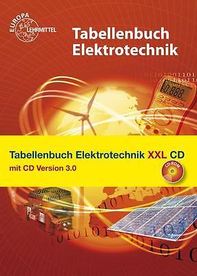 Tabellenbuch Elektrotechnik XXL: Buch und CD Tabellenbuch Elektrotechnik 3. ...