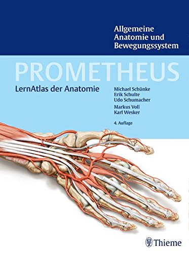 Allgemeine Anatomie und Bewegungssystem (Prometheus: LernAtlas der Anatomie)