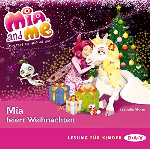 Mia and me - Mia feiert Weihnachten (1 CD)