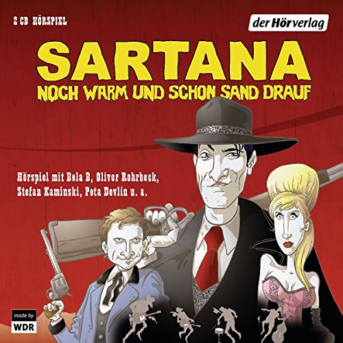 Sartana - noch warm und schon Sand drauf: Hörspiel