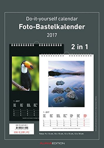 Foto-Bastelkalender 2017 - 2 in 1: schwarz und weiss - Bastelkalender: Do it yourself calendar A4 - datiert