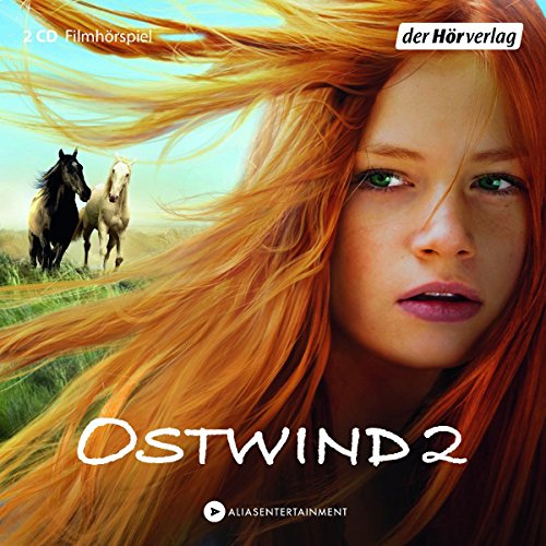 Ostwind 2: Das Filmhörspiel (Ostwind - Die Filmhörspiele, Band 2)