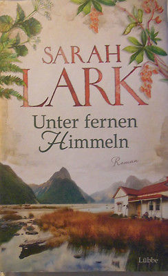 Sarah Lark - Unter fernen Himmel