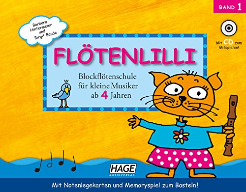 Flötenlilli, Band 1: Blockflötenschule für kleine Musiker ab 4 Jahren - Für deutsche und barocke Griffweise (inkl. CD)