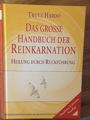 Das grosse Handbuch der Reinkarnation-Heilung durch Rückführung von Trutz Hardo