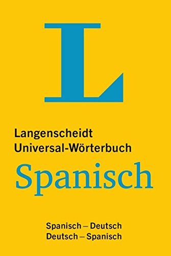 Langenscheidt Universal-Wörterbuch Spanisch: Spanisch-Deutsch/Deutsch-Spanisch (Langenscheidt Universal-Wörterbücher)
