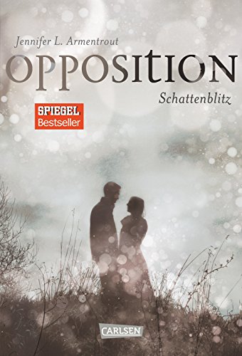 Obsidian, Band 5: Opposition. Schattenblitz