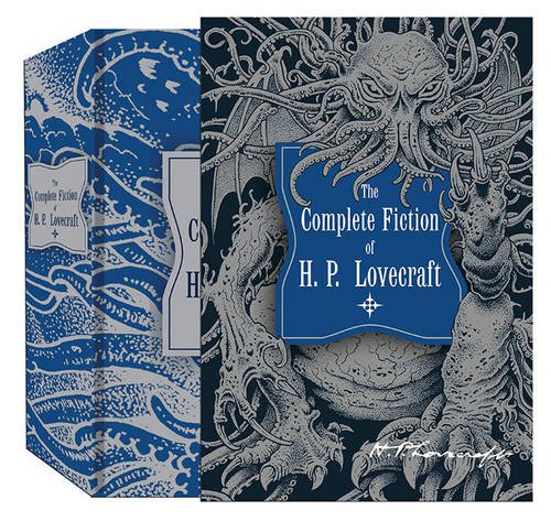 The Complete Fiction of H. P. Lovecraft (Knickerbocker Classics)