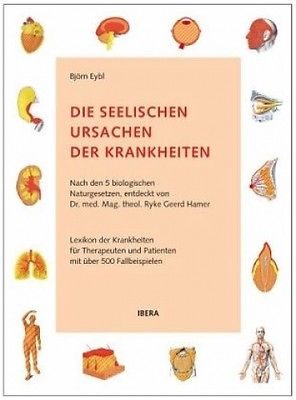 Die seelischen Ursachen der Krankheiten von Björn Eybl (Buch) NEU
