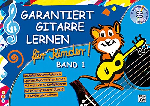 Garantiert Gitarre lernen für Kinder, Band 1 (Buch & CD)