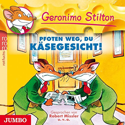 Geronimo Stilton: Pfoten weg, du Käsegesicht!