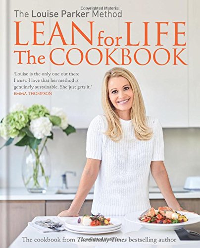 The Louise Parker Method: Lean for Life: The Cookbook