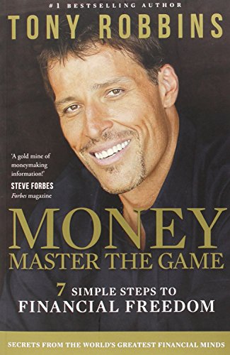 Money: Master the Game: 7 Simple Steps to Financial Freedom
