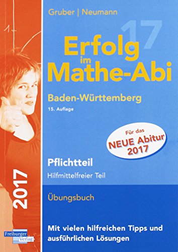 Erfolg im Mathe-Abi 2017 Pflichtteil Baden-Württemberg: mit der Original Mathe-Mind-Map