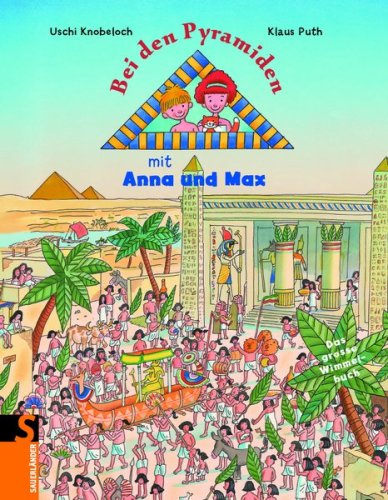 Bei den Pyramiden mit Anna und Max