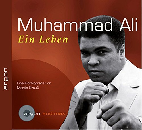 Muhammad Ali: Ein Leben
