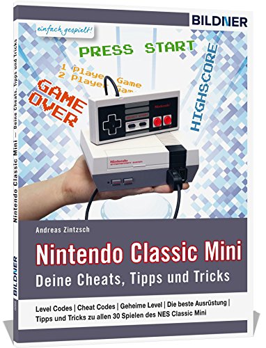 Nintendo Classic Mini: Deine Cheats, Tipps und Tricks