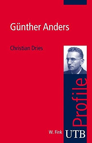 Günther Anders (utb Profile, Band 3257)