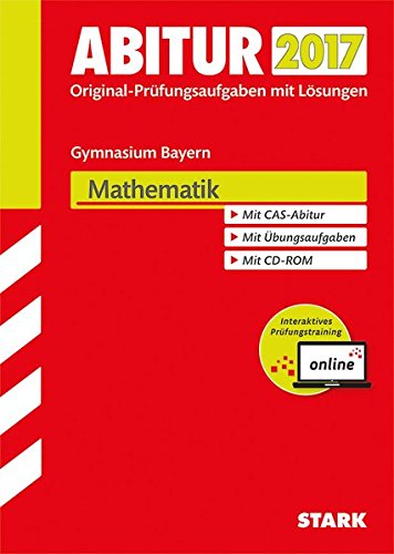 Abiturprüfung Bayern - Mathematik inkl. Online-Prüfungstraining