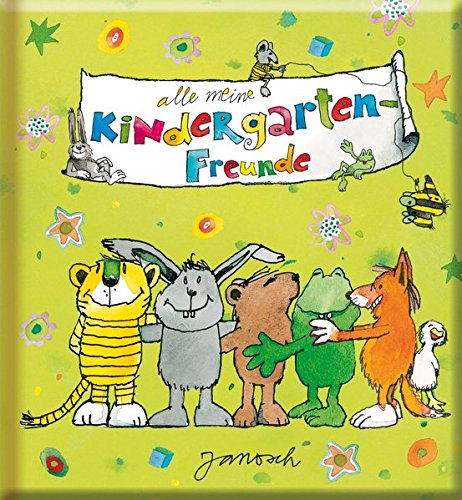 Meine Kindergarten-Freunde - Janosch