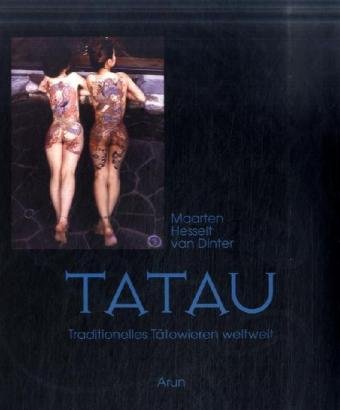 Tatau: Traditionelles Tätowieren weltweit