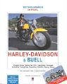 Harley-Davidson & Buell: Modelle, Technik, Nostalgie, Tuning, Service