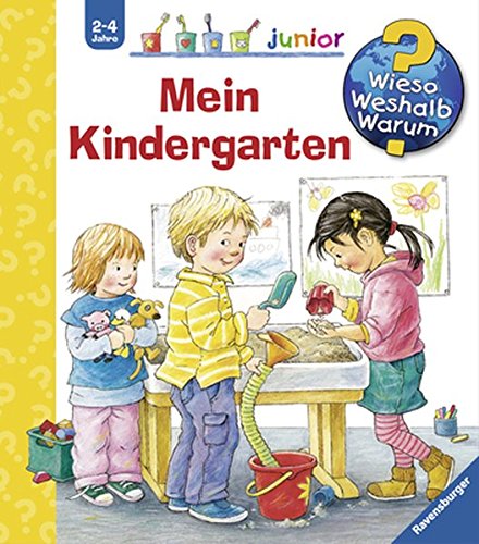 Mein Kindergarten (Wieso? Weshalb? Warum? junior, Band 24)