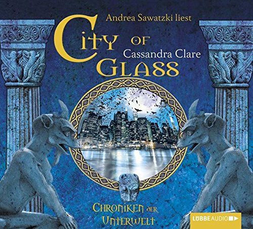 City of Glass (Bones III): Chroniken der Unterwelt. (Lübbe Audio)