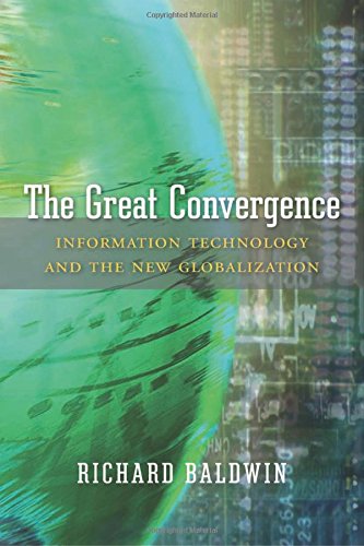 The Great Convergence: Information Technology and the New Globalization