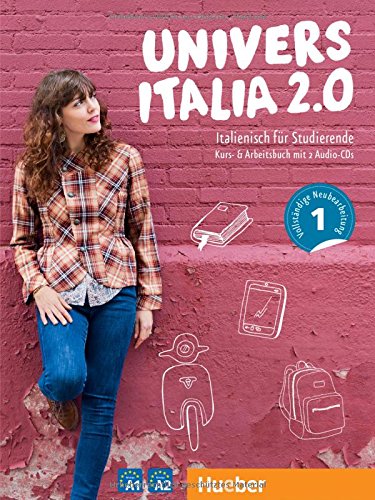 UniversItalia 2.0 A1/A2: Corso di italiano - vollständige Neubearbeitung / Kursbuch + Arbeitsbuch + 2 Audio-CDs
