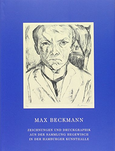 Max Beckmann: Zeichnungen und Druckgraphik