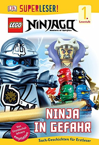 SUPERLESER! LEGO® NINJAGO®. Ninja in Gefahr: 1. Lesestufe Sach-Geschichten für Leseanfänger
