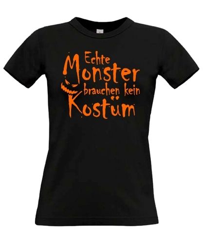 GIRL T-Shirt ECHTE MONSTER BRAUCHEN KEIN KOSTÜM Halloween Hexe Vampir Fasching
