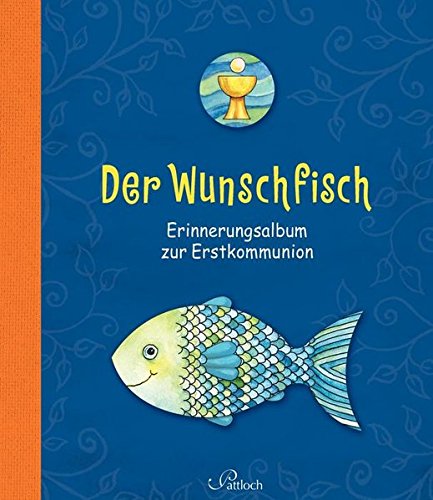 Der Wunschfisch: Erinnerungsalbum zur Erstkommunion