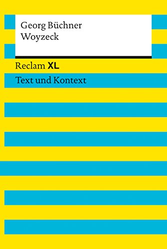 Woyzeck: Reclam XL – Text und Kontext