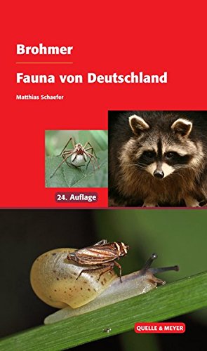 Brohmer – Fauna von Deutschland: Ein Bestimmungsbuch unserer heimischen Tierwelt