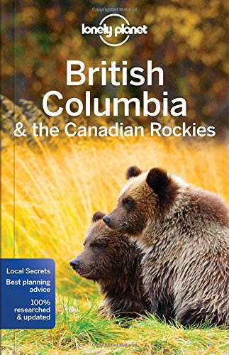 British Columbia & Canadian Rockies (Regional Guides)