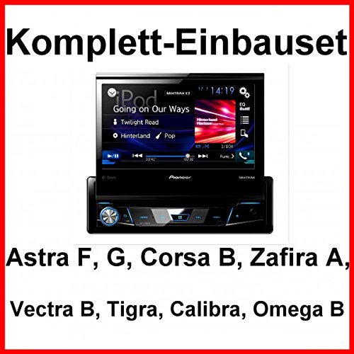 Komplett-Set Opel Astra F G Corsa B Zafira A Pioneer AVH-X7800BT Autoradio BT CD