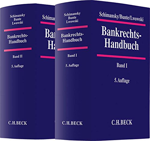 Bankrechts-Handbuch  Gesamtwerk: In 2 Bänden